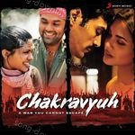 Chakravyuh - Benny Dayal Song Download